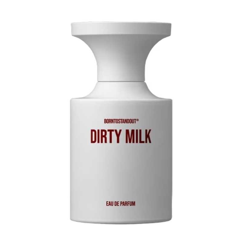 Dirty Milk - BORNTOSTANDOUT