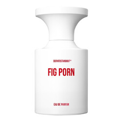 Fig Porn -  BORNTOSTANDOUT